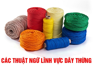 Các thuật ngữ chuyên ngành trong lĩnh vực dây thừng