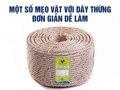 Một số mẹo vặt với dây thừng đơn giản dễ làm