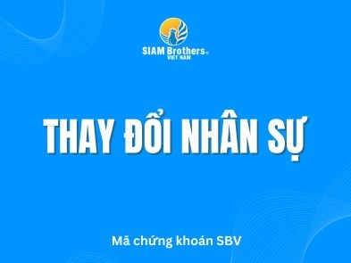 Thay đổi nhân sự - Bổ nhiệm thành viên HĐQT nhiệm kỳ 2025-2030