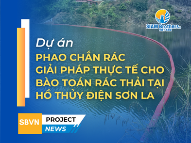 Dự án Phao chắn rác - Giải pháp thực tế cho bào toán rác thải tại hồ thủy điện Sơn La