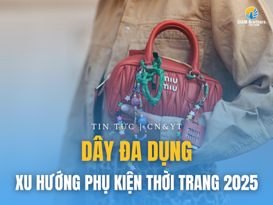  Dây Đa Dụng 2025 – Xu Hướng Phụ Kiện Thời Trang & Tiện Ích Mới Nhất