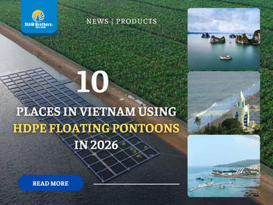 Top 10 Provinces in Vietnam Using the Most HDPE Floating Pontoons in 2026